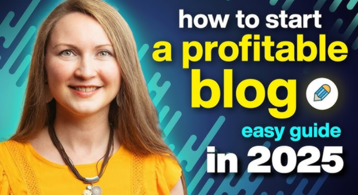 Start a Blog in 2025