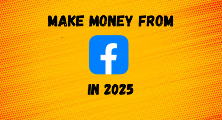 How to Earn Money from Facebook